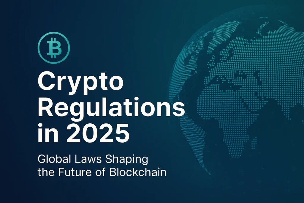 Crypto Regulations 2025 Future of Blockchain